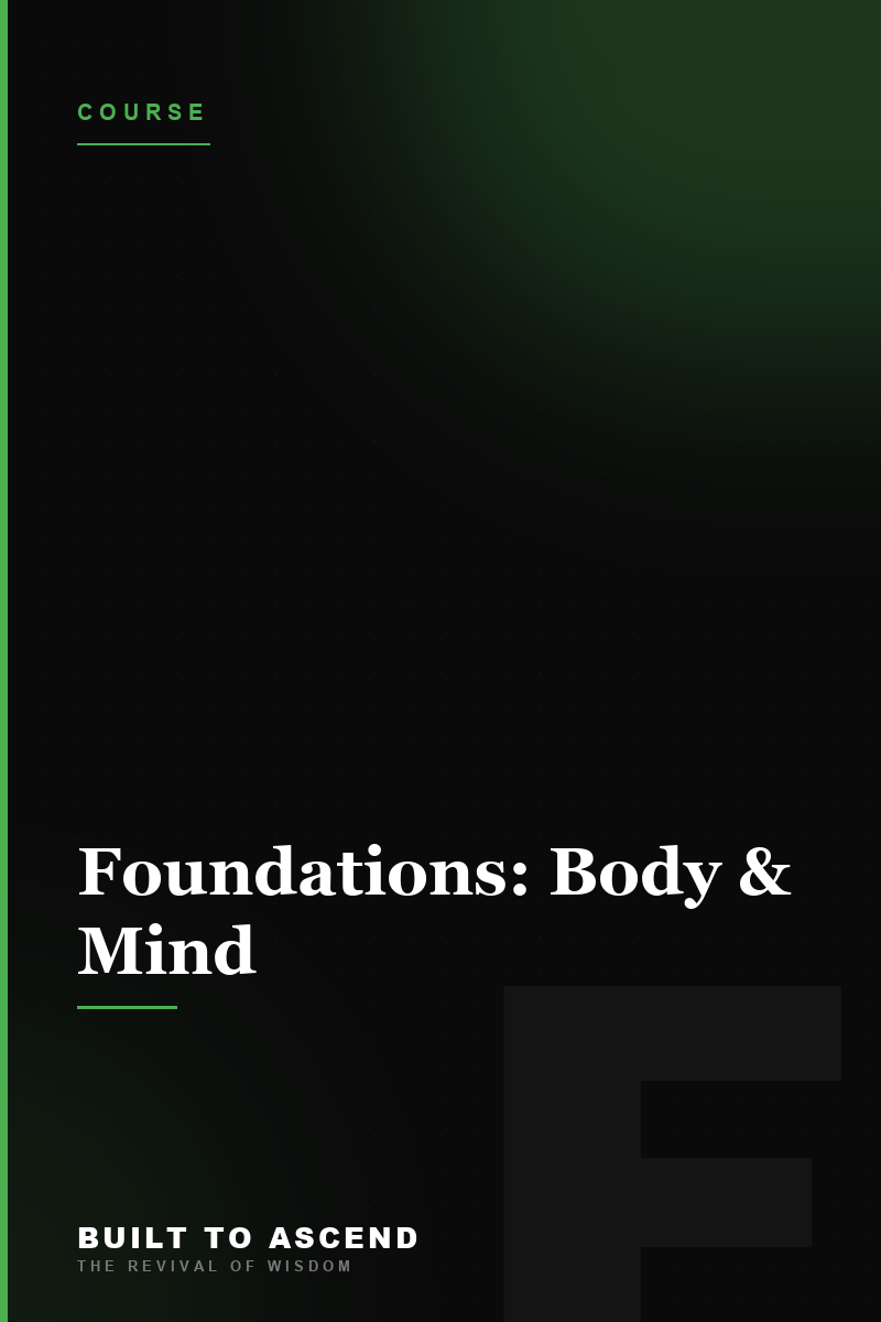 Foundations: Body & Mind