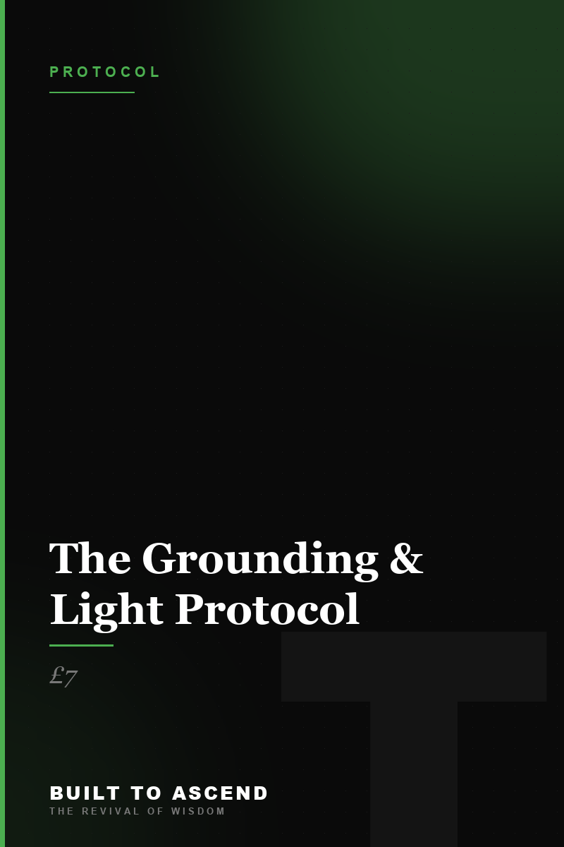 The Grounding & Light Protocol