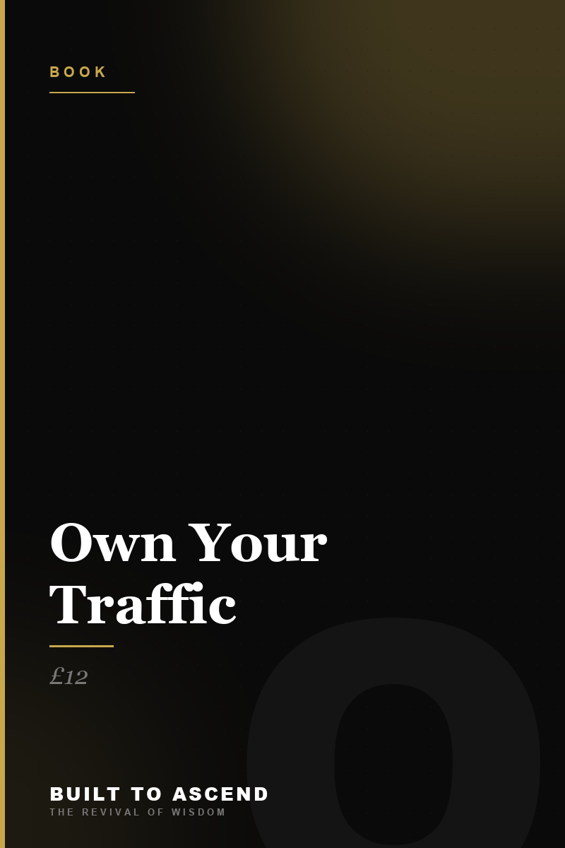 Own Your Traffic