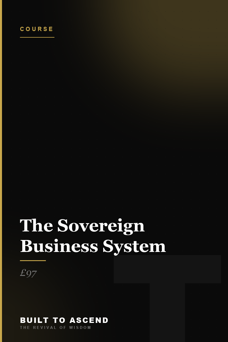 The Sovereign Business System